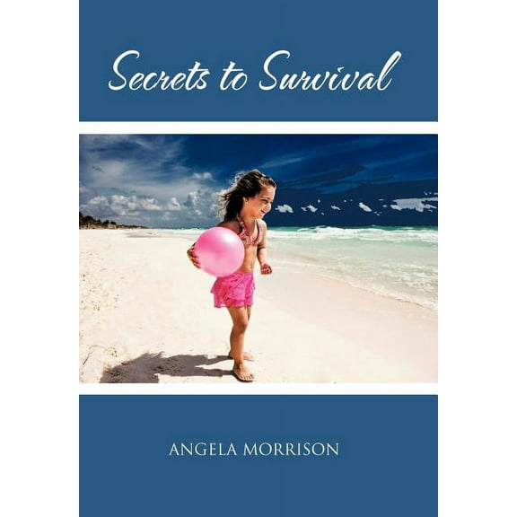 Secrets to Survival (Hardcover)