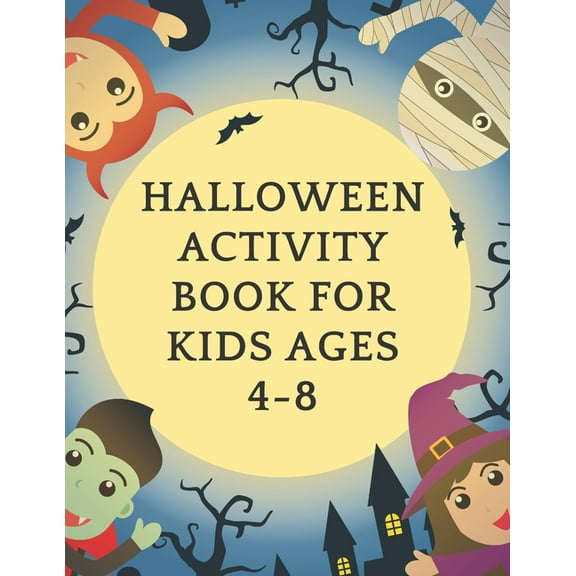 Halloween Activity Book For Kids Ages 4-8: : Spooky & Fun Happy Coloring Pages - Search Words - Mazes Sudokus with Solutions (Paperback)