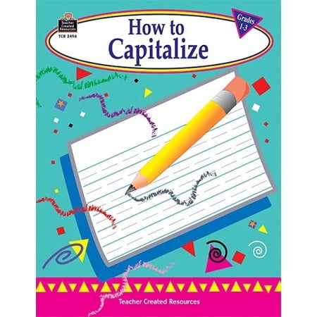 Pre-Owned How to Capitalize, Grades 1 - 3 Paperback