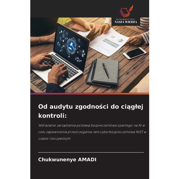 Od audytu zgodności do ciąglej kontroli, (Paperback)