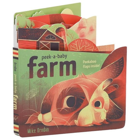 Peek-a-Baby: Farm : Peekaboo flaps inside!