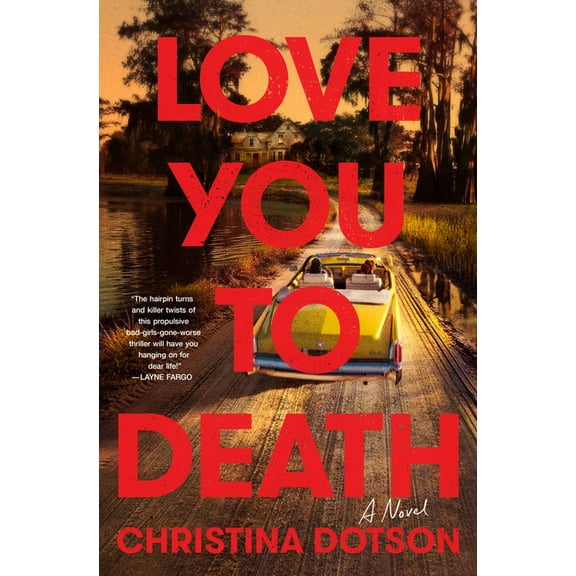Love You to Death, (Hardcover)