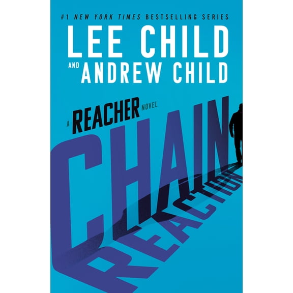 Jack Reacher Chain Reaction: A Reacher Novel, (Hardcover)