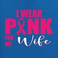 thumbnail image 2 of Wild Bobby, I Wear Pink For My Wife, Breast Cancer Awareness, Front and Back Women Graphic Tees, Royal, Large, 2 of 4