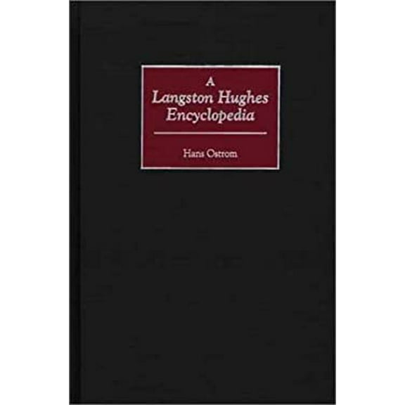 Pre-Owned A Langston Hughes Encyclopedia (Paperback) 9780313303920