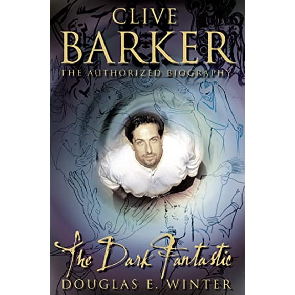Pre-Owned Clive Barker: The Dark Fantastic (Paperback) 000715092X 9780007150922