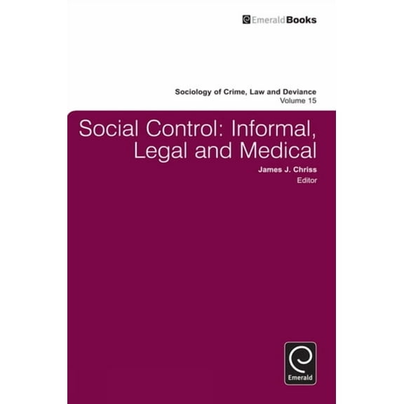 Sociology of Crime, Law and Deviance Social Control, Book 15, (Hardcover)
