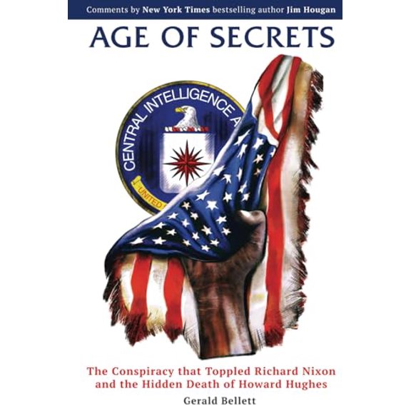 Pre-Owned Age of Secrets: The Conspiracy that Toppled Richard Nixon and the Hidden Death of Howard Hughes, 9781778287428, 1778287425, Hardcover, 2nd ed. edition