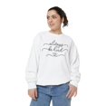 thumbnail image 2 of Comfort Colors Always Be Kind Motivational Sweatshirt, 2 of 3