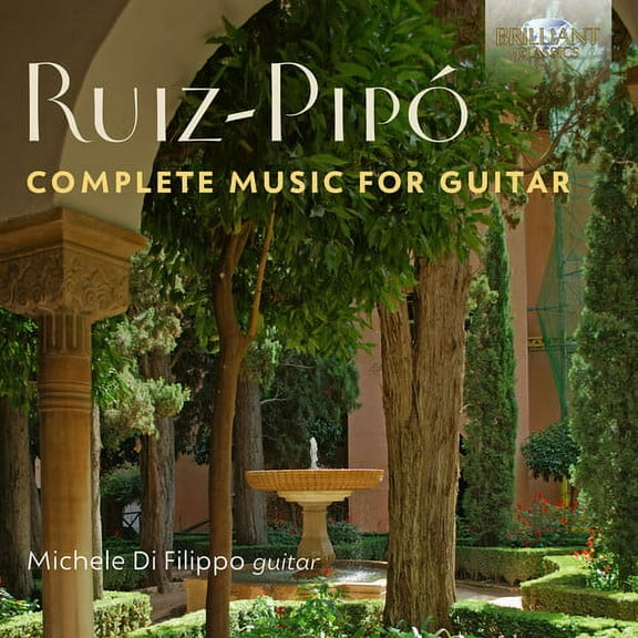 Michele Difilippo - Ruiz-Pipo: Complete Music for Guitar - Music & Performance - CD