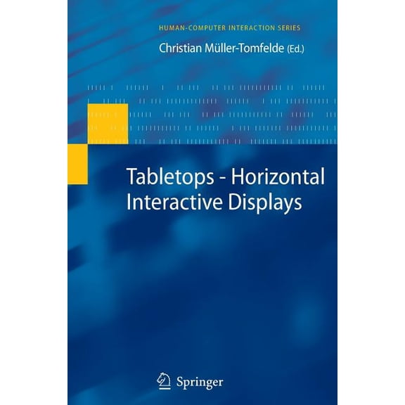Human-Computer Interaction Tabletops - Horizontal Interactive Displays, (Paperback)