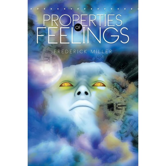 Properties of Feelings, (Paperback)
