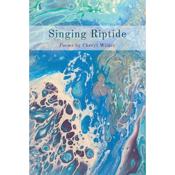 Singing Riptide: Poems, (Paperback)