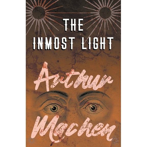 The Inmost Light, (Paperback)