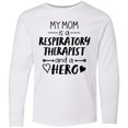 thumbnail image 3 of Inktastic My Mom is a Respiratory Therapist and a Hero Long Sleeve Youth T-Shirt, 3 of 5