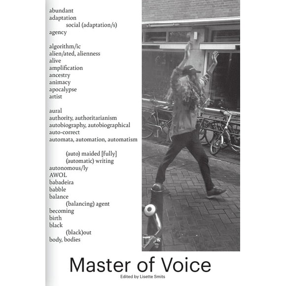 Sternberg Press / Sandberg Series: Master of Voice (Series #6) (Paperback)
