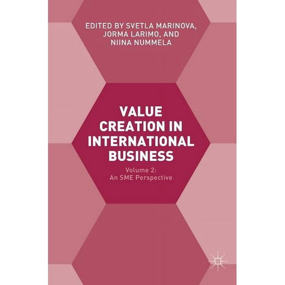 Value Creation in International Business: An Sme Perspective