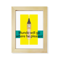 thumbnail image 1 of Mundo鈥俉ill鈥侴o鈥俉here鈥侶e鈥侾leases! Desktop Adorn Photo Frame Display Art Painting Wooden, 1 of 3