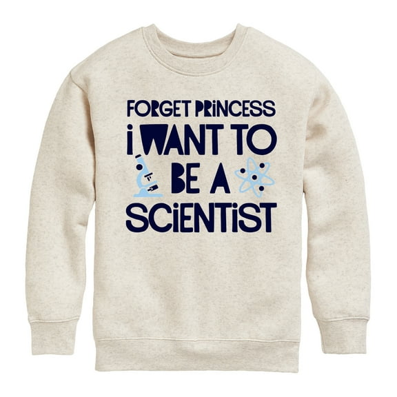 Instant Message - Forget Princess Scientist - Toddler & Youth Crewneck Fleece Sweatshirt