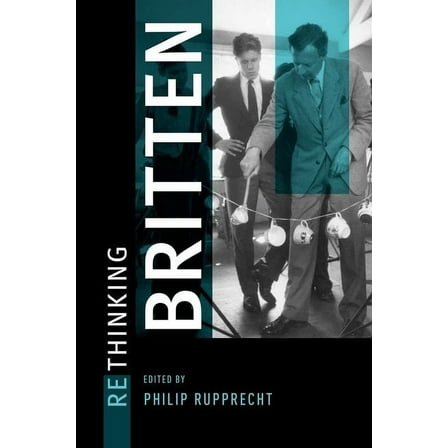 Rethinking Britten, (Paperback)