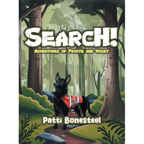 Search!: Adventures of Peyote and Violet, (Hardcover)