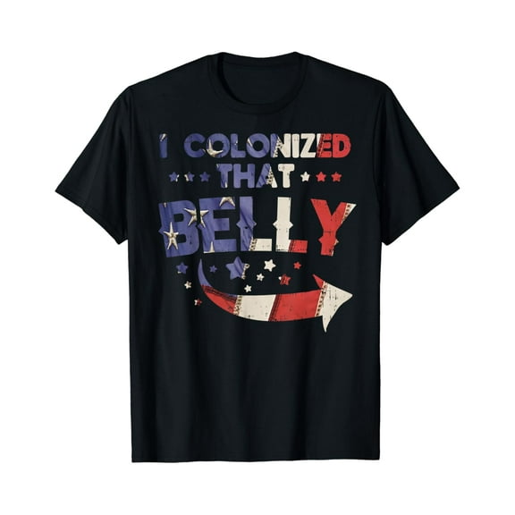 I Colonized That Belly 4Th Of July Pregnancy Dad Matching T-Shirt Unisex S-5XL Hot Trending Shirt, Vintage Birthday Gift