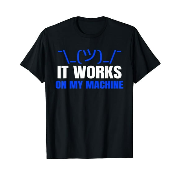 Funny Coding Programmer Computer It Works on my Machine Gift T-Shirt