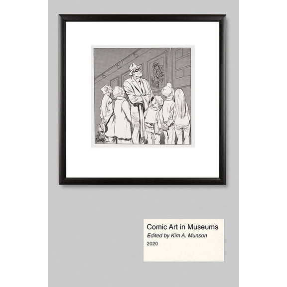 Comic Art in Museums, (Paperback)
