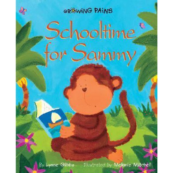 Pre-Owned Growing Pains: School Time for Sammy (Hardcover)