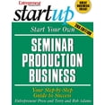 thumbnail image 1 of Pre-Owned Start Your Own Seminar Production Business: Your Step-By-Step Guide to Success (Paperback) 1599180367 9781599180366, 1 of 2