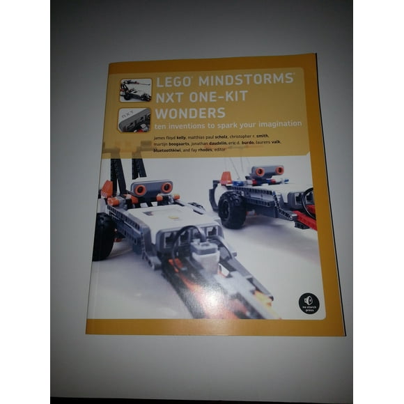 LEGO MINDSTORMS NXT One-Kit Wonders: Ten Inventions to Spark Your Imagination
