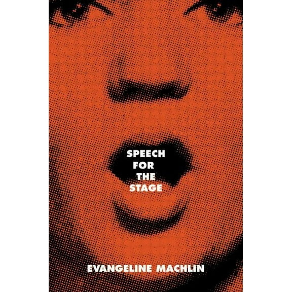 Speech for the Stage, (Paperback)