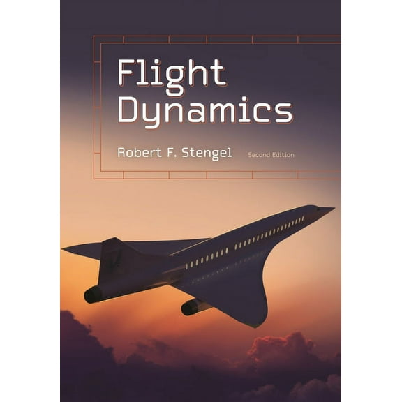 Flight Dynamics: Second Edition, (Hardcover)