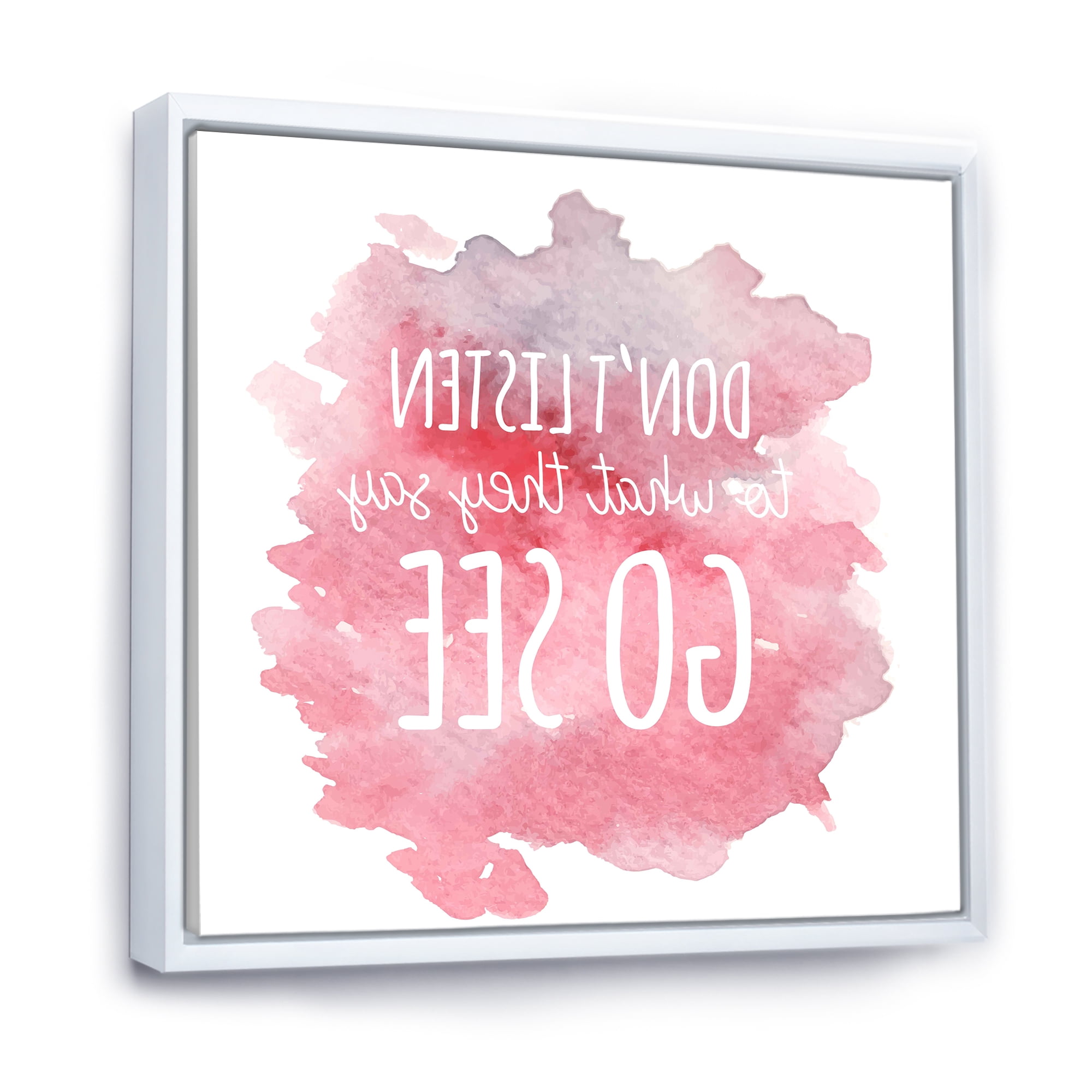 Designart 'Don't Listen To What They Say Go See On Pink Background' Traditional Framed Canvas Wall Art Print
