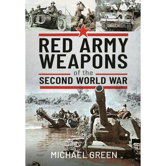Red Army Weapons of the Second World War (Hardcover)