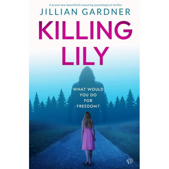Killing Lily, (Paperback)