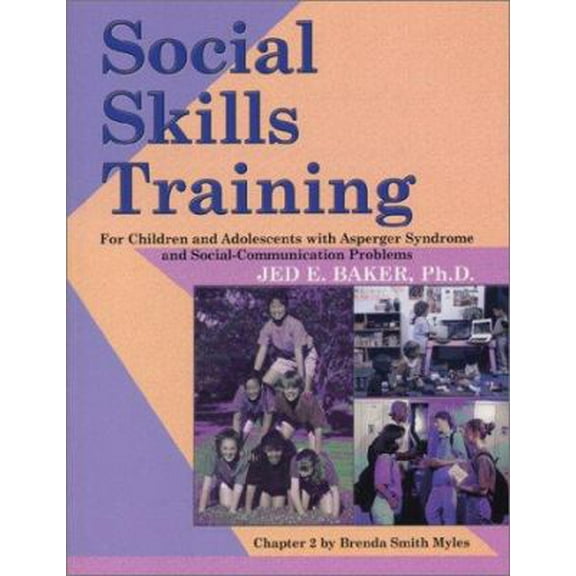 Pre-Owned Social Skills Training: For Children and Adolescents with Asperger Syndrome and Social-Communication Problems (Paperback) 193128220X 9781931282208