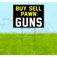 thumbnail image 1 of Buy Sell Pawn Guns (18"" X 24"") Yard Sign, Includes Metal Step Stake, 1 of 4