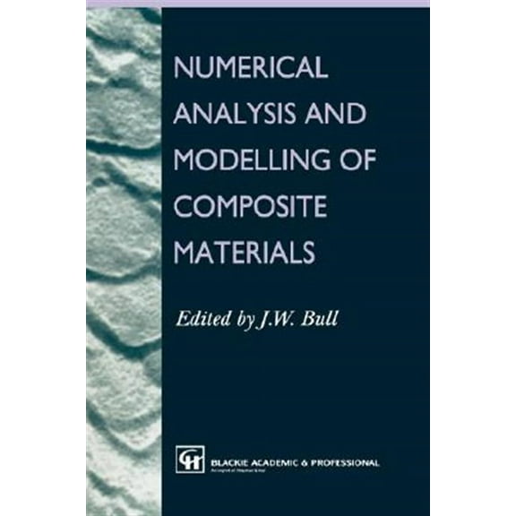 Numerical Analysis and Modelling of Composite Materials (Hardcover)
