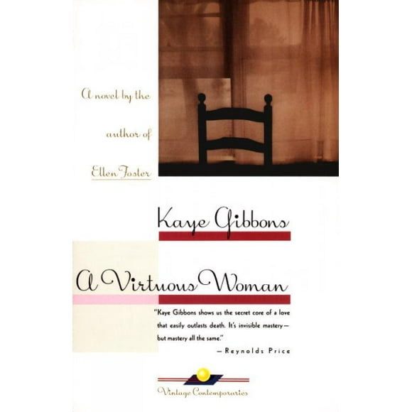 Pre-owned Virtuous Woman, Paperback by Gibbons, Kaye, ISBN 0375703063, ISBN-13 9780375703065