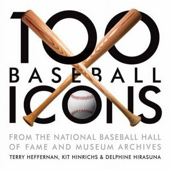 Pre-Owned 100 Baseball Icons: From the National Baseball Hall of Fame and Museum Archive (Hardcover) 158008916X 9781580089166