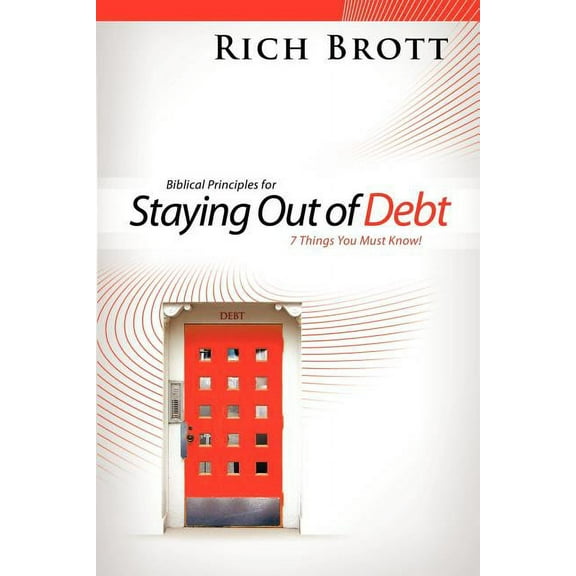 Biblical Principles For Staying Out Of Debt