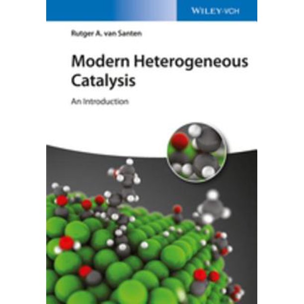 Modern Heterogeneous Catalysis An Introduction (eBook)