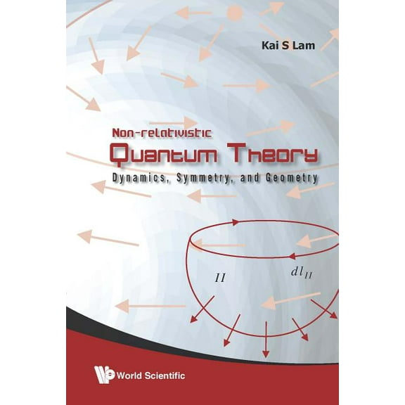 Non-Relativistic Quantum Theory, (Hardcover)