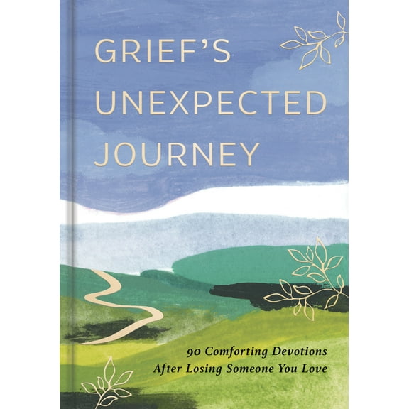 DaySpring Grief's Unexpected Journey: 90 Comforting Devotions After Losing Someone You Love