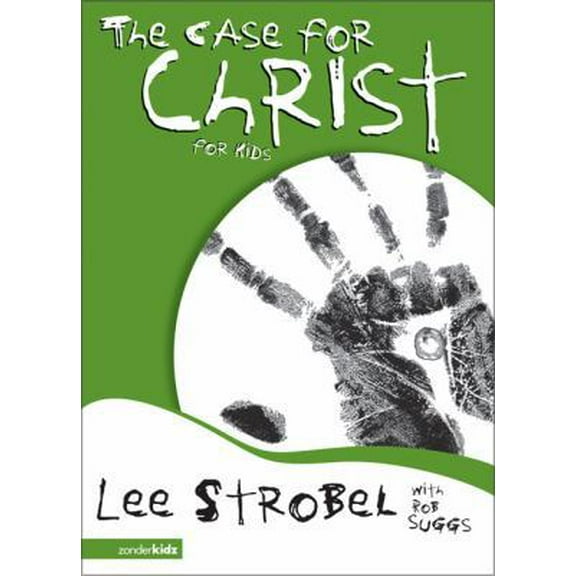 Pre-Owned The Case for Christ for Kids (Case for... Series for Kids) (Paperback) 0310711479 9780310711476