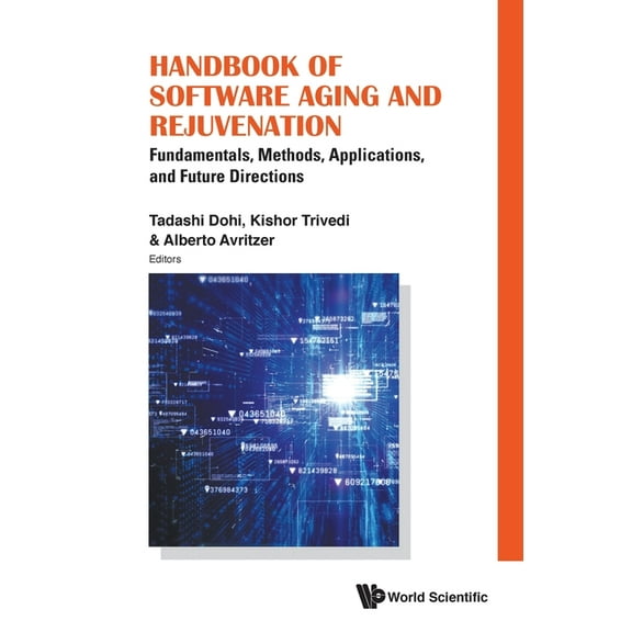 Handbook of Software Aging and Rejuvenation: Methods, (Hardcover)