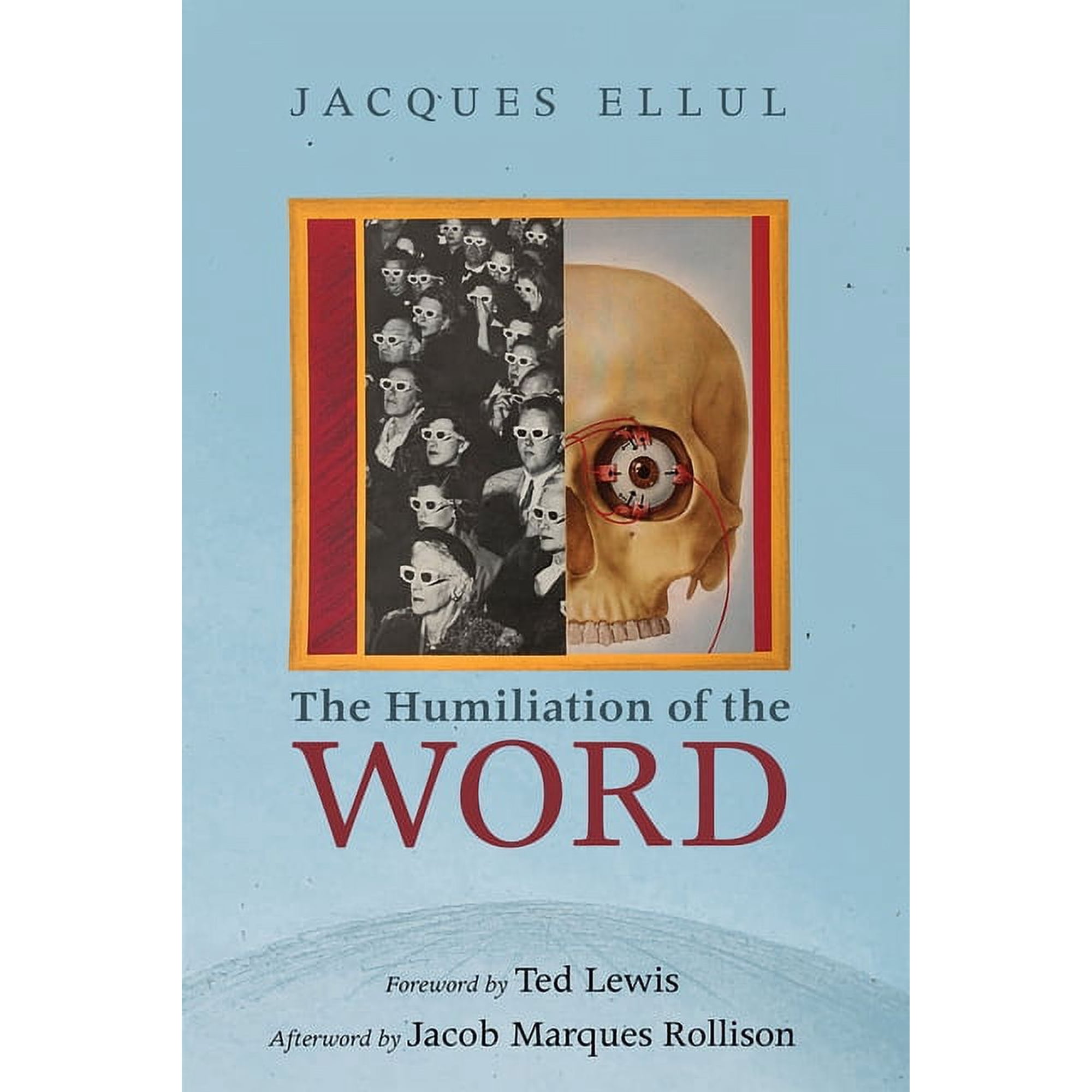 The Humiliation of the Word (Paperback)