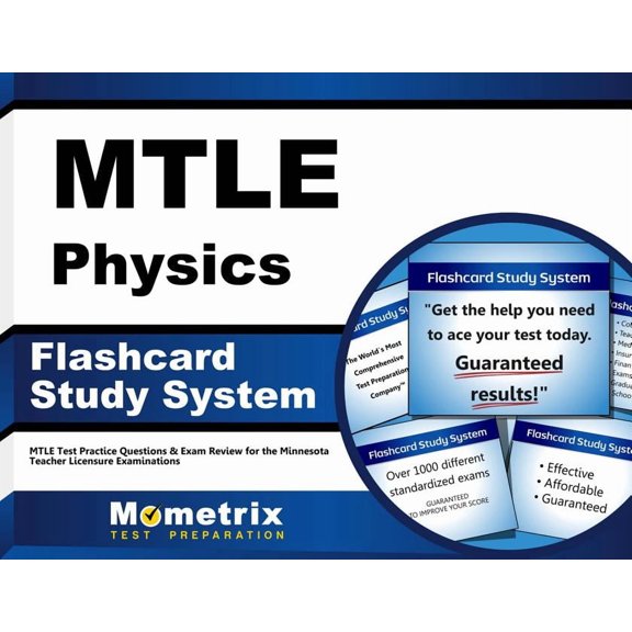 Mtle Physics Flashcard Study System : Mtle Test Practice Questions & Exam Review for the Minnesota Teacher Licensure Examinations (Cards)