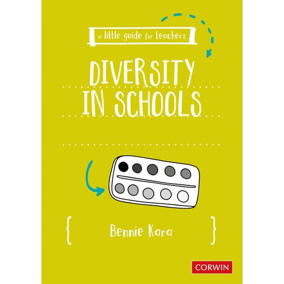 A Little Guide for Teachers A Little Guide for Teachers: Diversity in Schools, (Paperback)